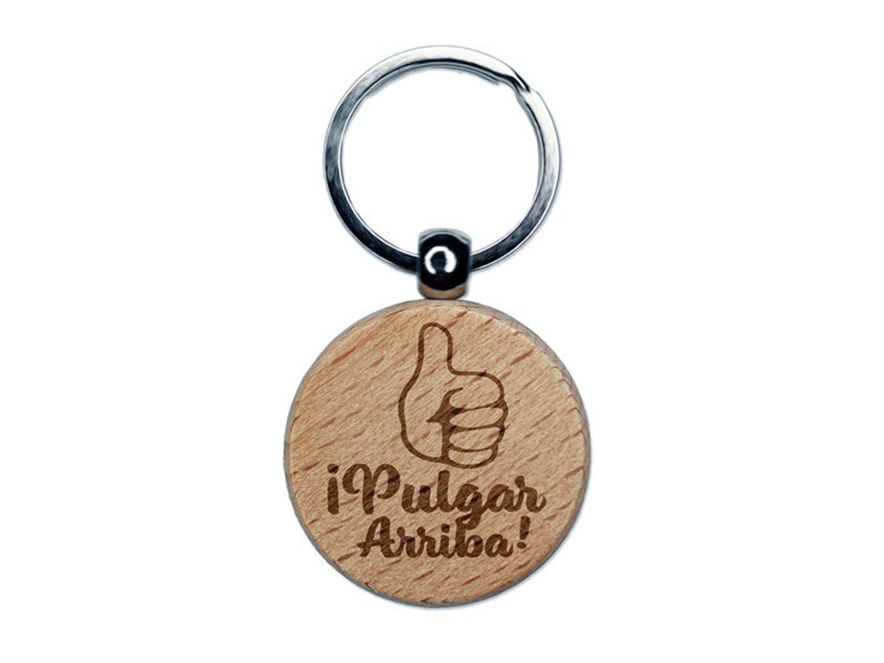 Pulgar Arriba Thumbs Up Spanish Compliment Engraved Wood Round Keychain Tag Charm